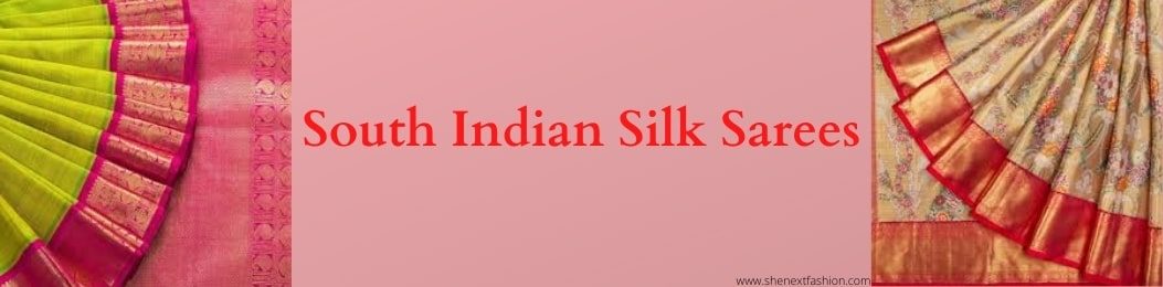 South Indian Silk Sarees